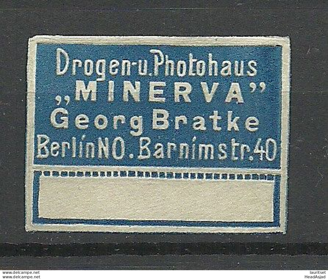 Deutschland Germany Drogen- Und Photohaus Minerva G. Bratke Berlin Reklamemarke Advertising Stamp Siegelmarke - Sonstige & Ohne Zuordnung