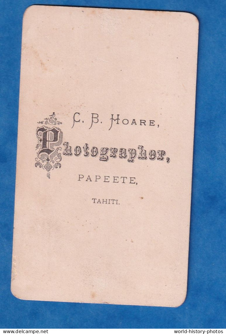 Photo Ancienne CDV Avant 1900 - PAPEETE , Tahiti - Portrait Notable Personnalité à Identifier - C.B. HOARE Photographe - Oud (voor 1900)