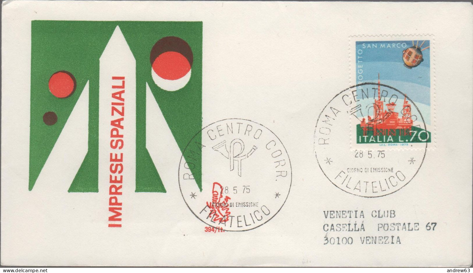 ITALIA - ITALIE - ITALY - 1975 - Imprese Spaziali Italiane - FDC Venetia - Viaggiata Con Annullo - FDC