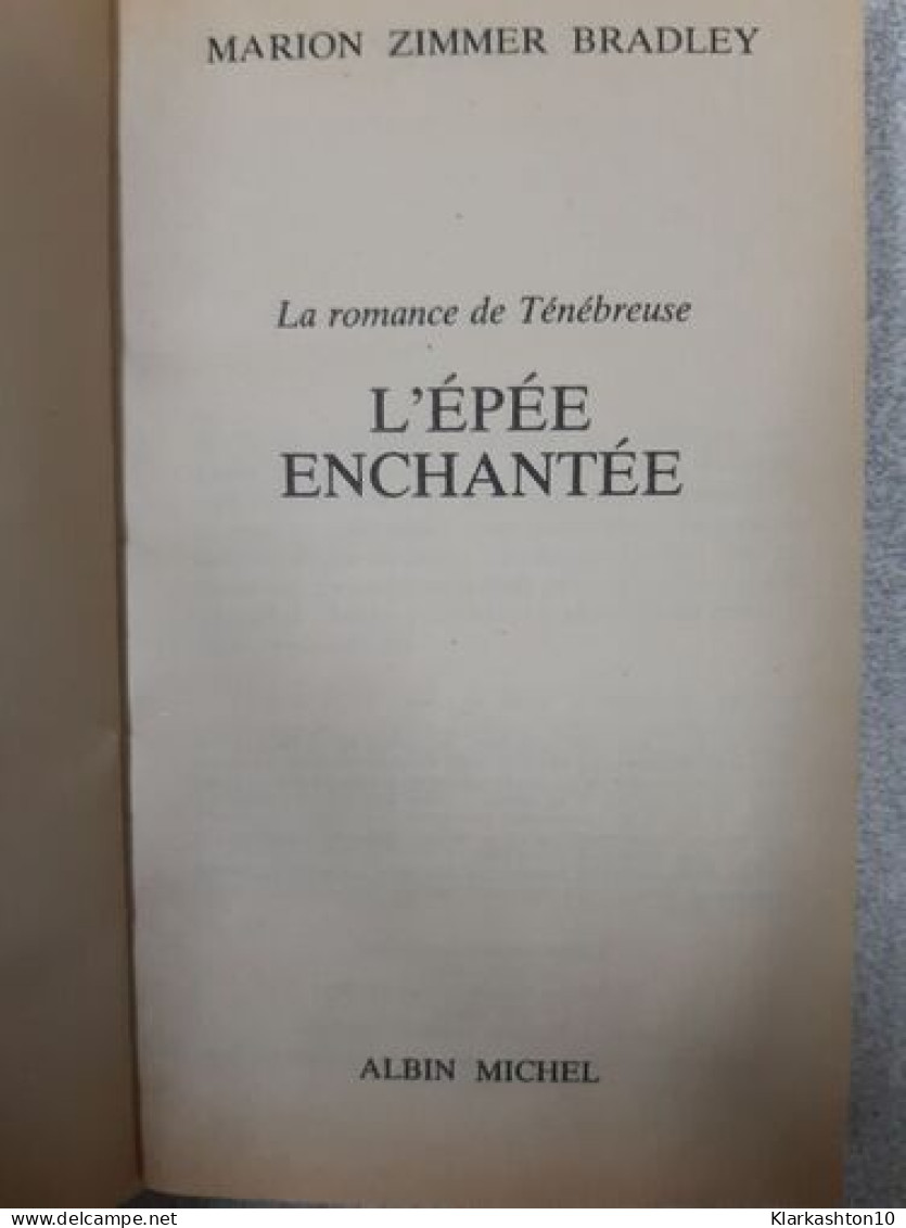 L'Épée Enchantée - Other & Unclassified
