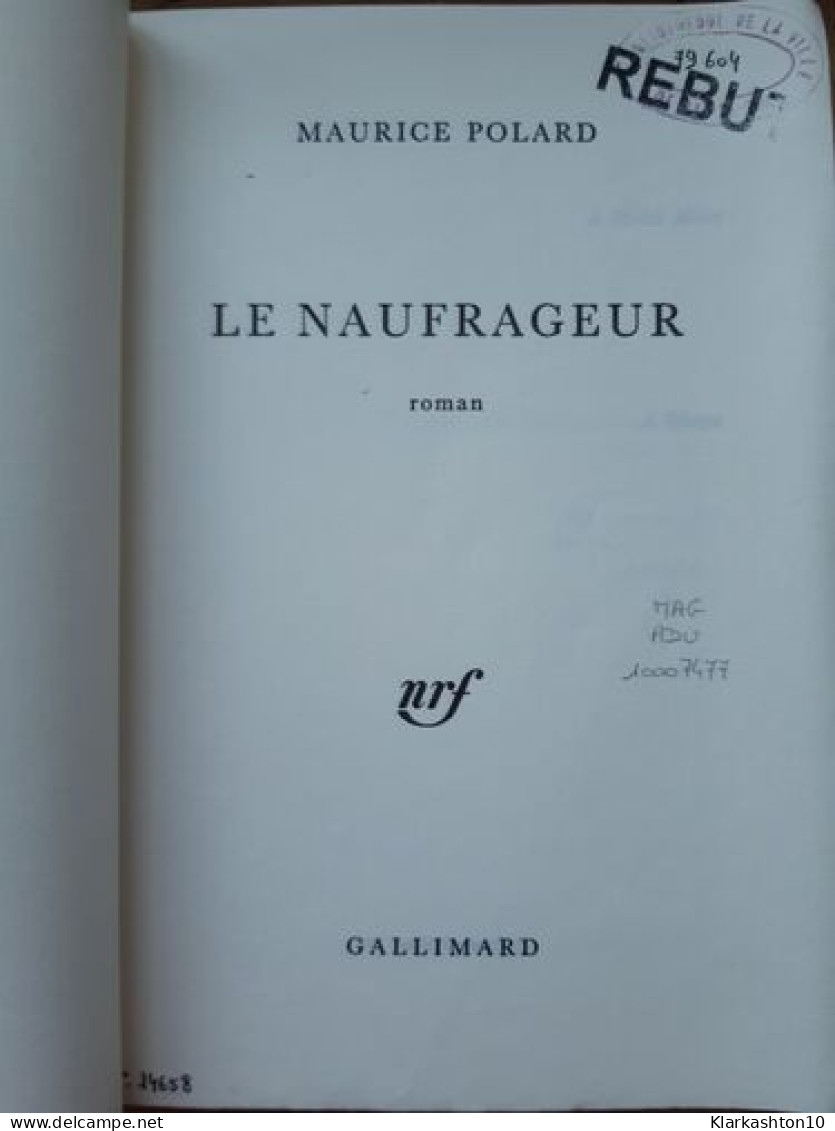 Le Naufrageur - Other & Unclassified