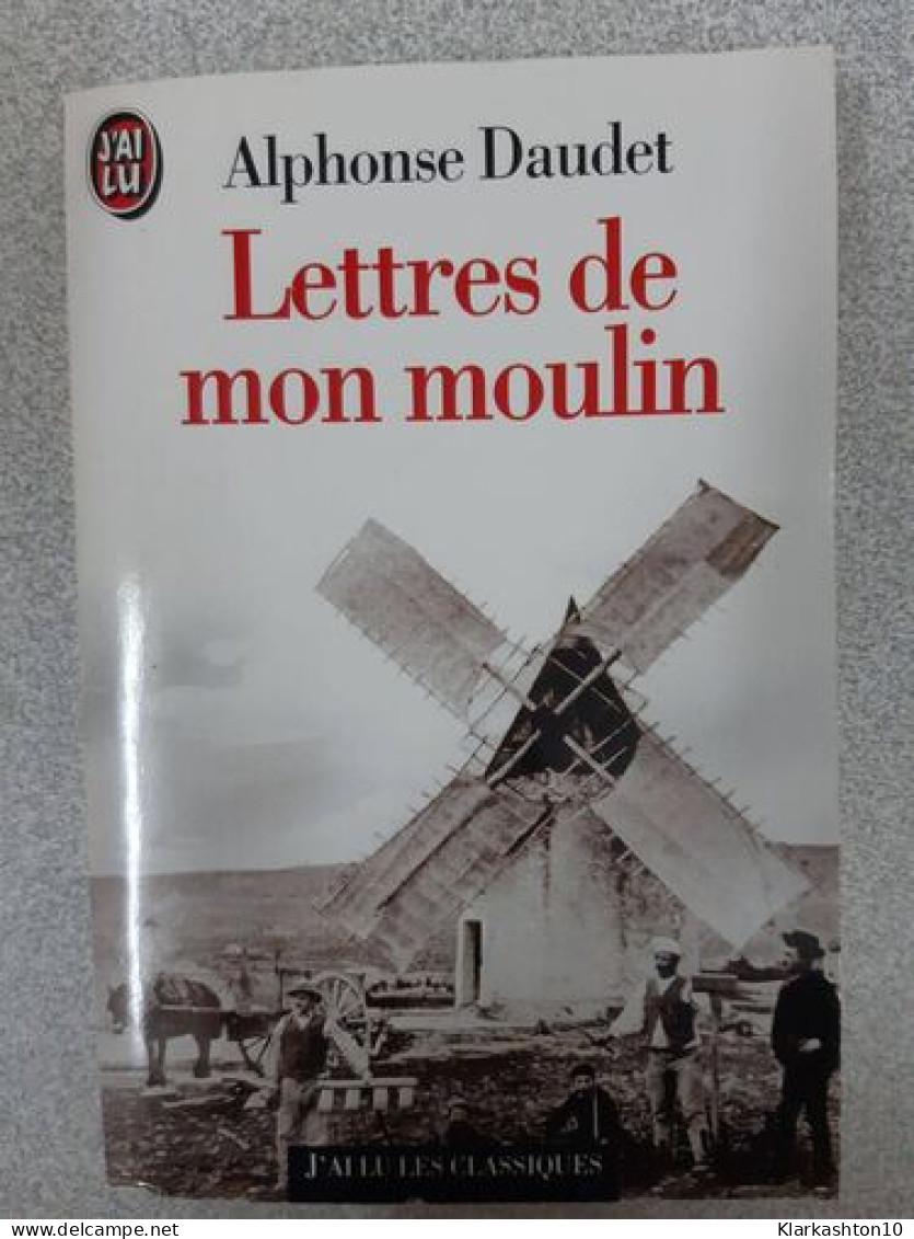 Lettres De Mon Moulin - Andere & Zonder Classificatie