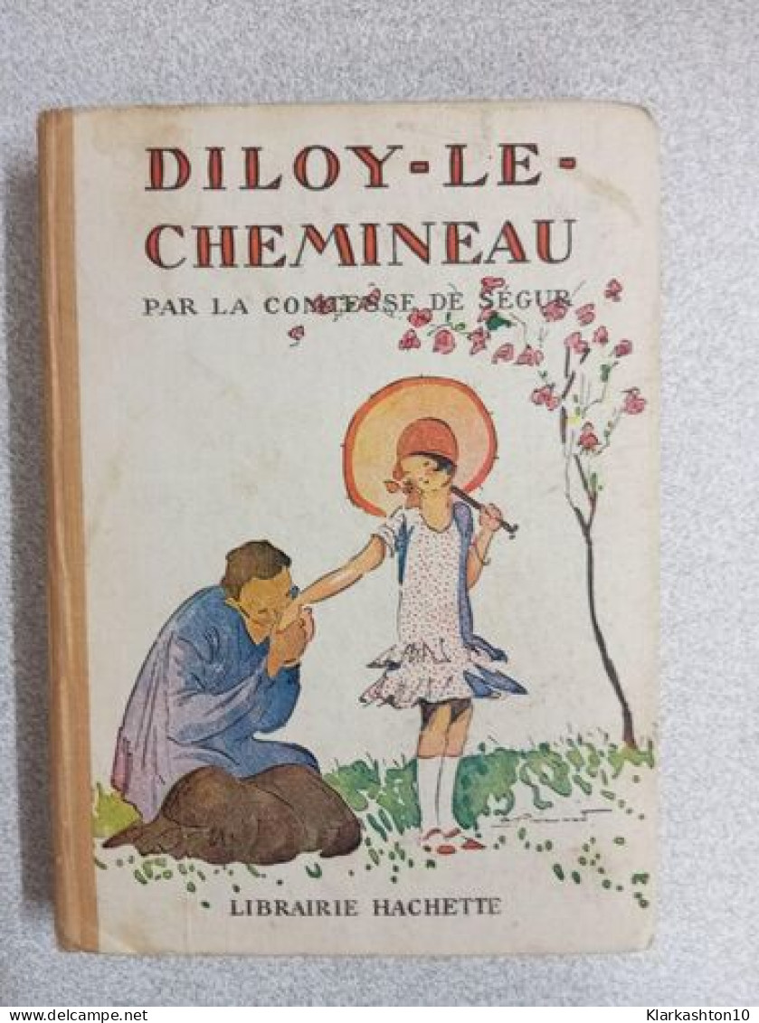 Diloy Le Chemineau - Autres & Non Classés