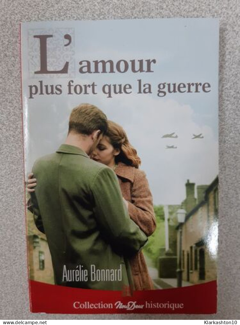 L'amour Plus Fort Que La Guerre - Andere & Zonder Classificatie