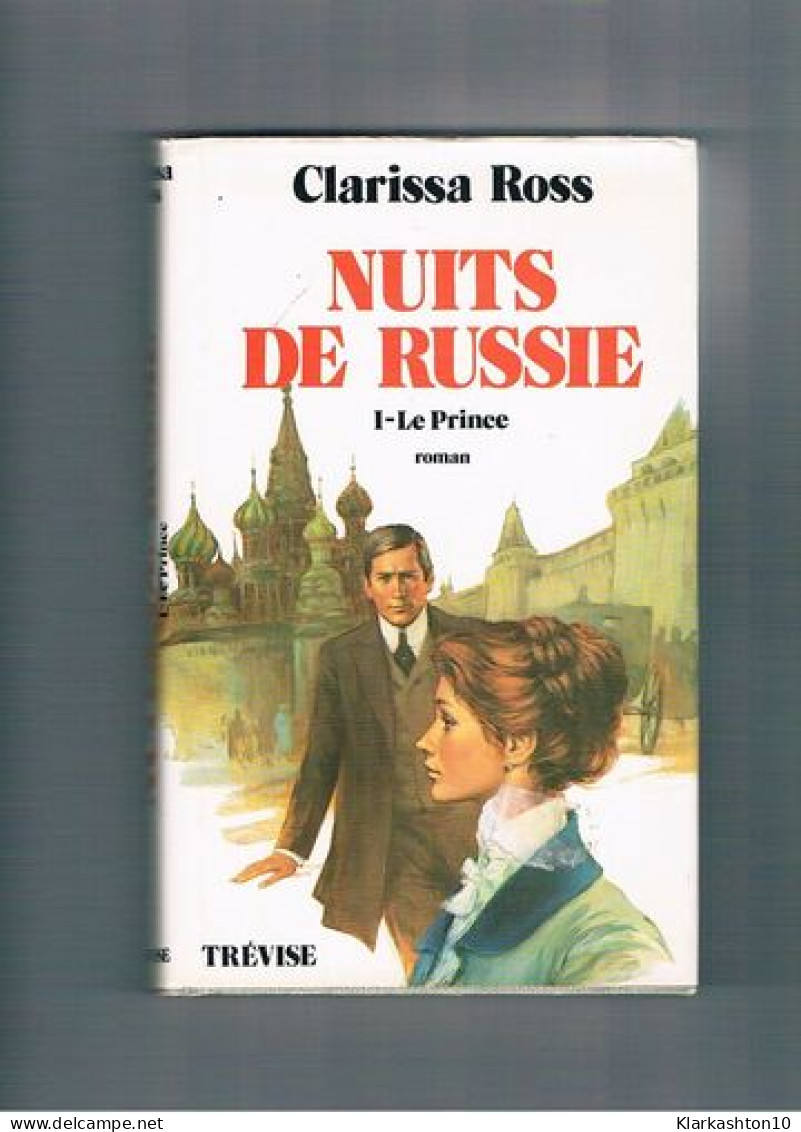 Nuits De Russie Tome 1 Le Prince - Sonstige & Ohne Zuordnung