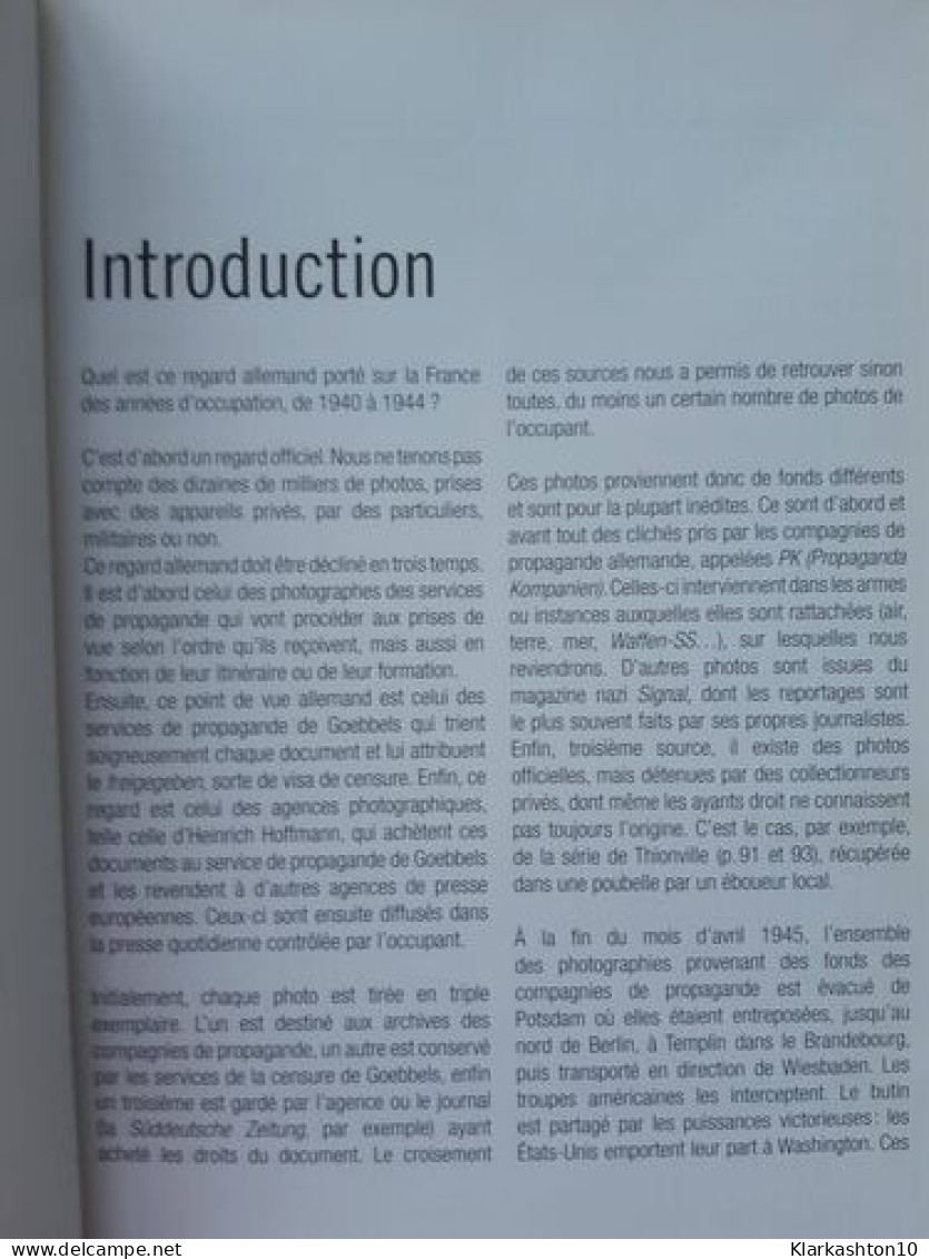 Sous L'oeil De L'occupant: La France Vue Par L'Allemagne 1940-1944 - Andere & Zonder Classificatie