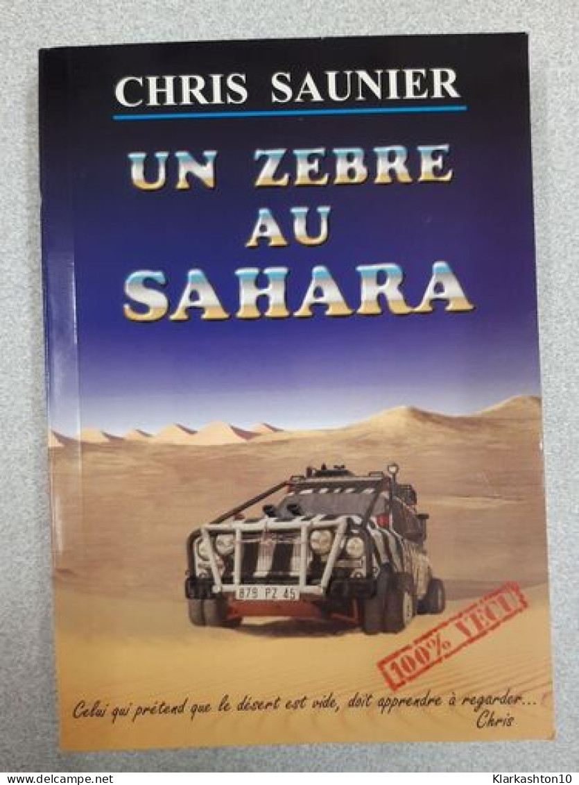 Un Zebre Au Sahara - Autres & Non Classés