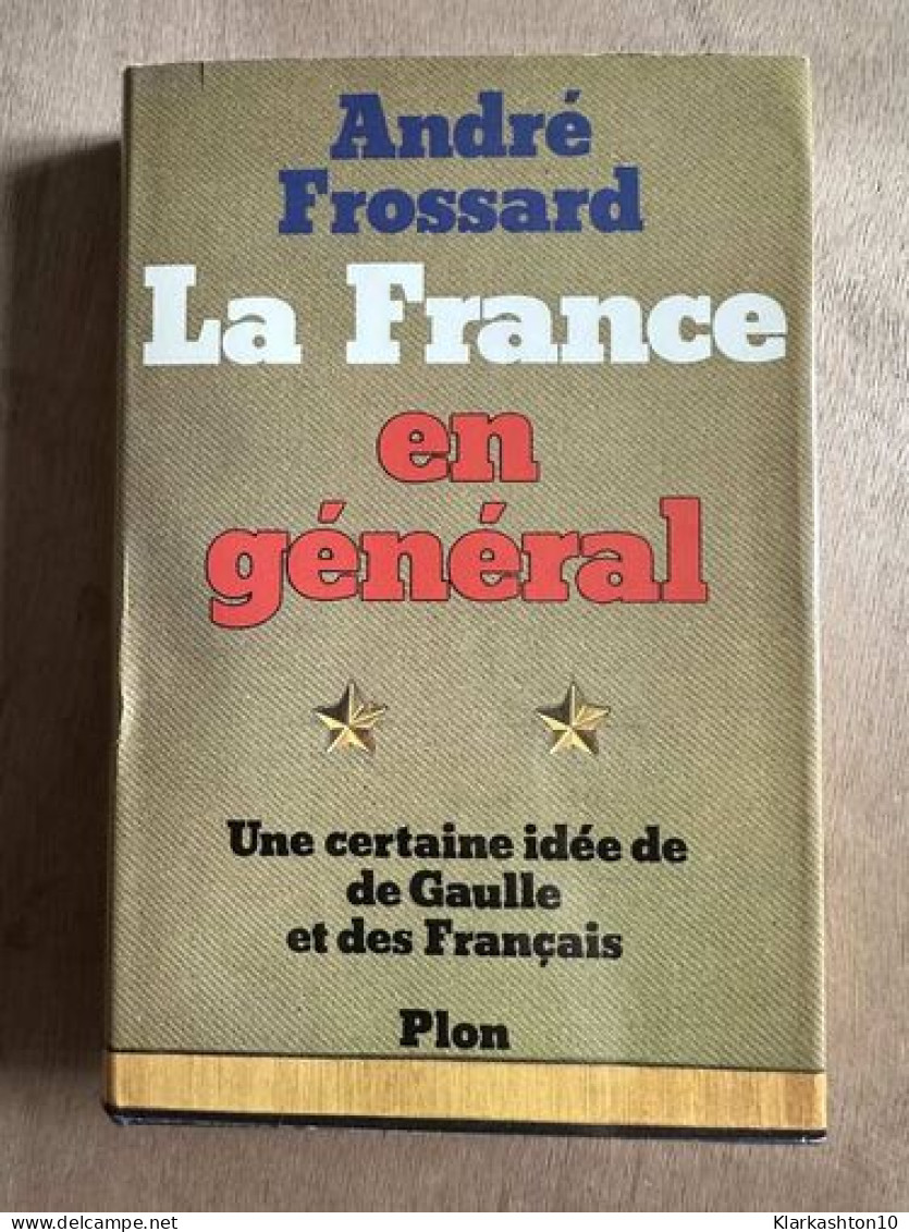 La France En Général - Sonstige & Ohne Zuordnung