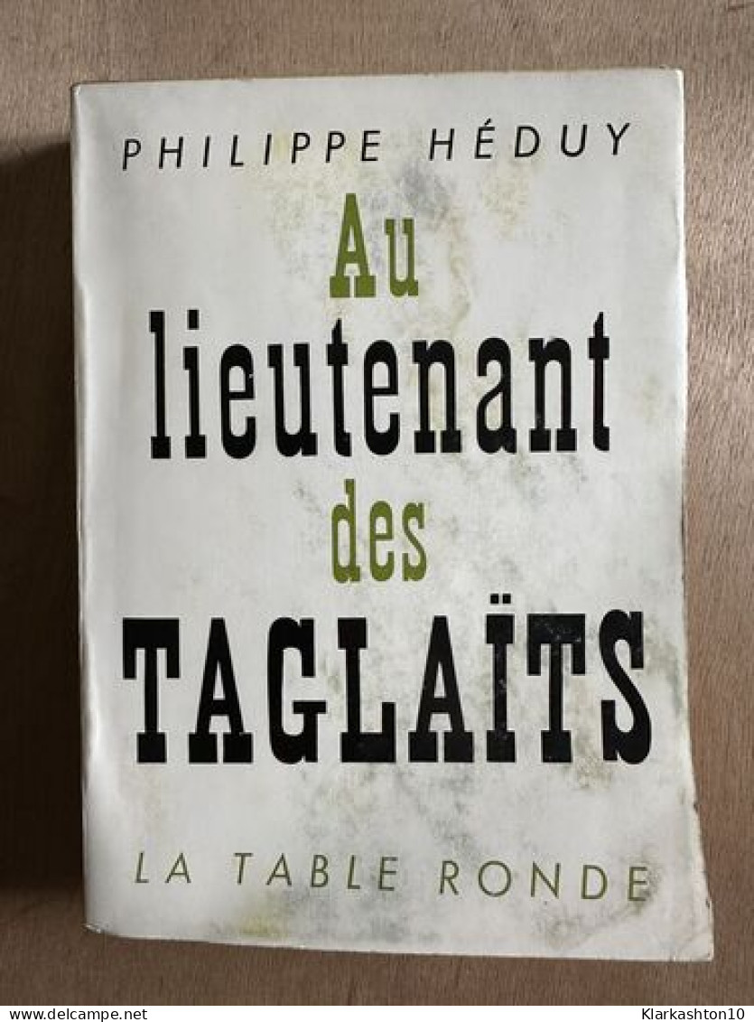 Au Lieutenant Des Taglaits - Other & Unclassified