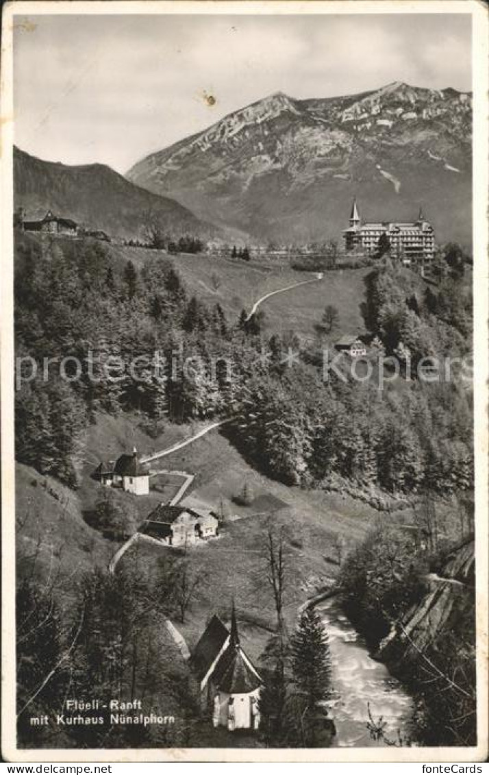 12047557 Flueeli-Ranft Mit Kurhaus Nuenalphorn Kapelle Bergbach Flueeli-Ranft - Autres & Non Classés