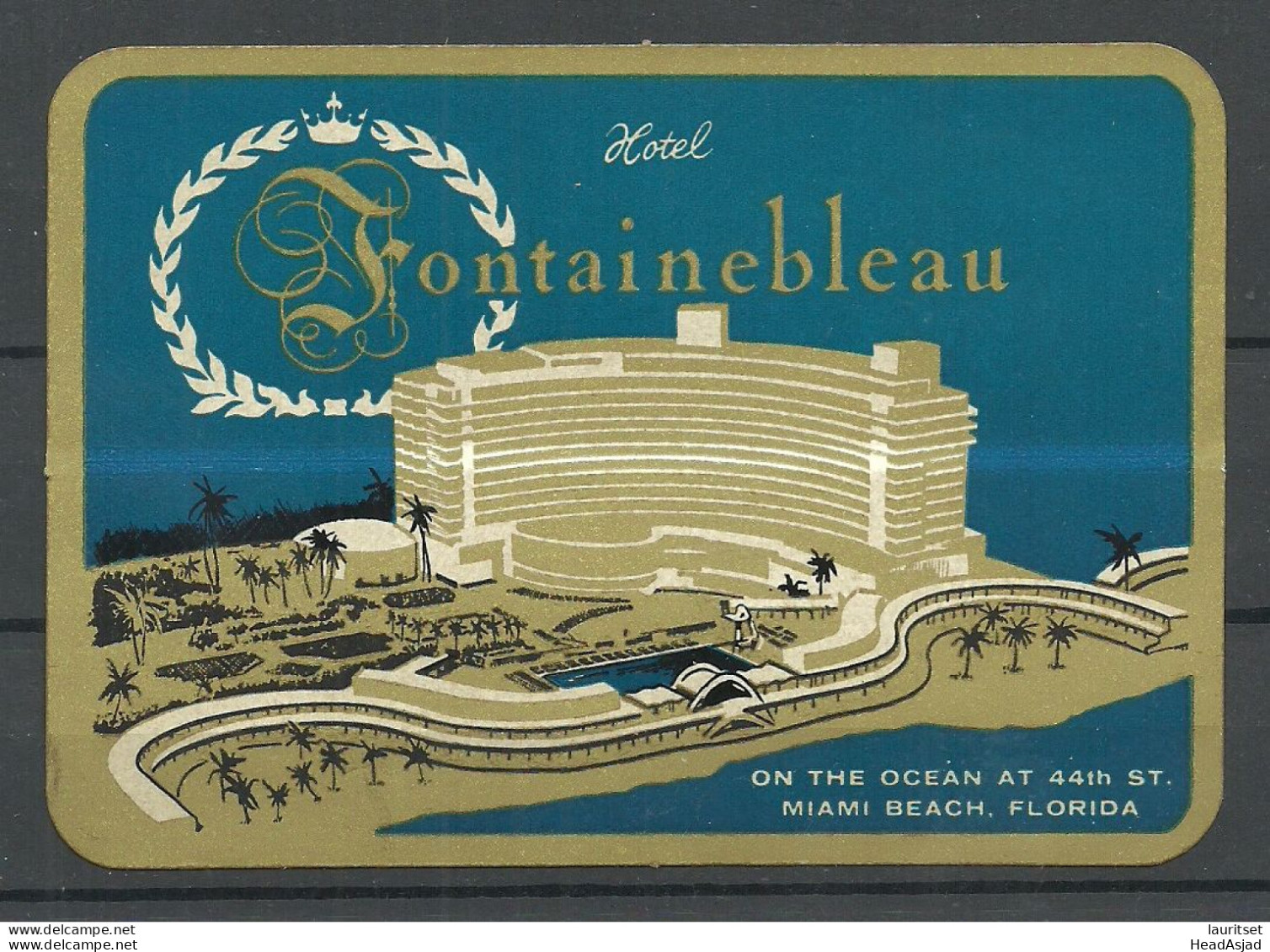 USA Miami Beach Florida HOTEL Fontainebleau Vignette Advertising Poster Stamp Reklamemarke MNH - Hôtellerie - Horeca