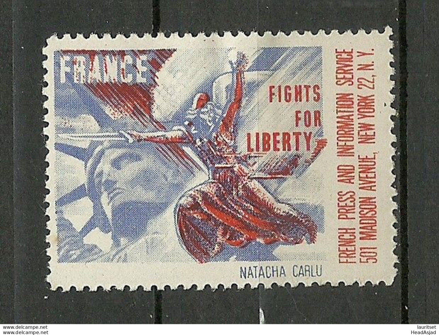 FRANCE In USA French Press And Information Service Patriotic Propaganda Vignette Poster Stamp * - Cinderellas