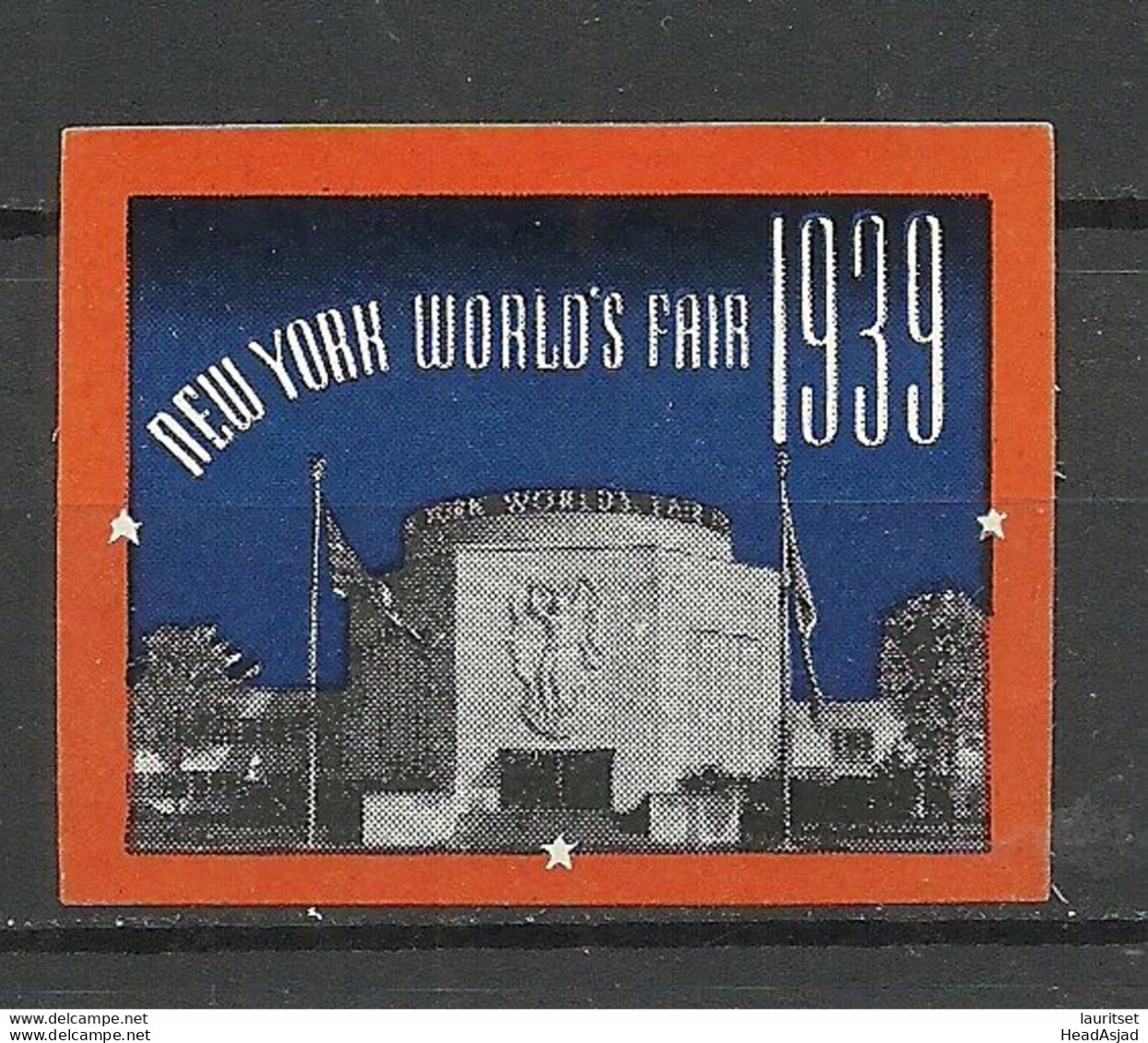USA 1939 New York World`s Fair International Exhibition Vignette Poster Stamp * - Erinnophilie