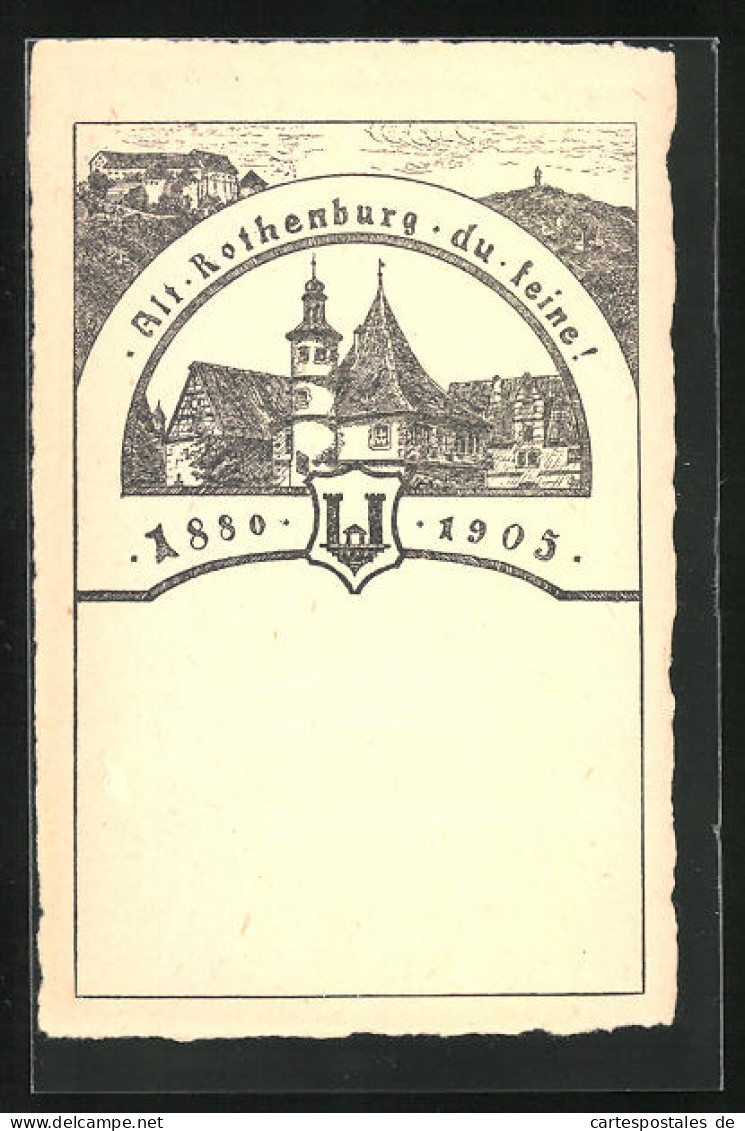 Künstler-AK Rothenburg, Alt Rothenburg Du Feine!, Festpostkarte 1905  - Rothenburg O. D. Tauber