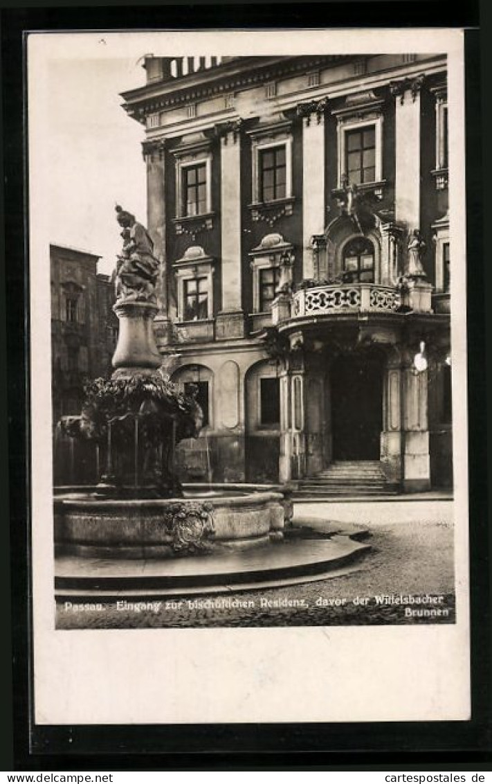 AK Passau, Eingang Zur Bischöflichen Residenz, Davor Der Wittelsbacher Brunnen  - Passau