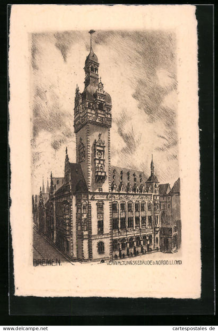 AK Bremen, Verwaltungsgebäude D. Nordd. Lloyd  - Bremen