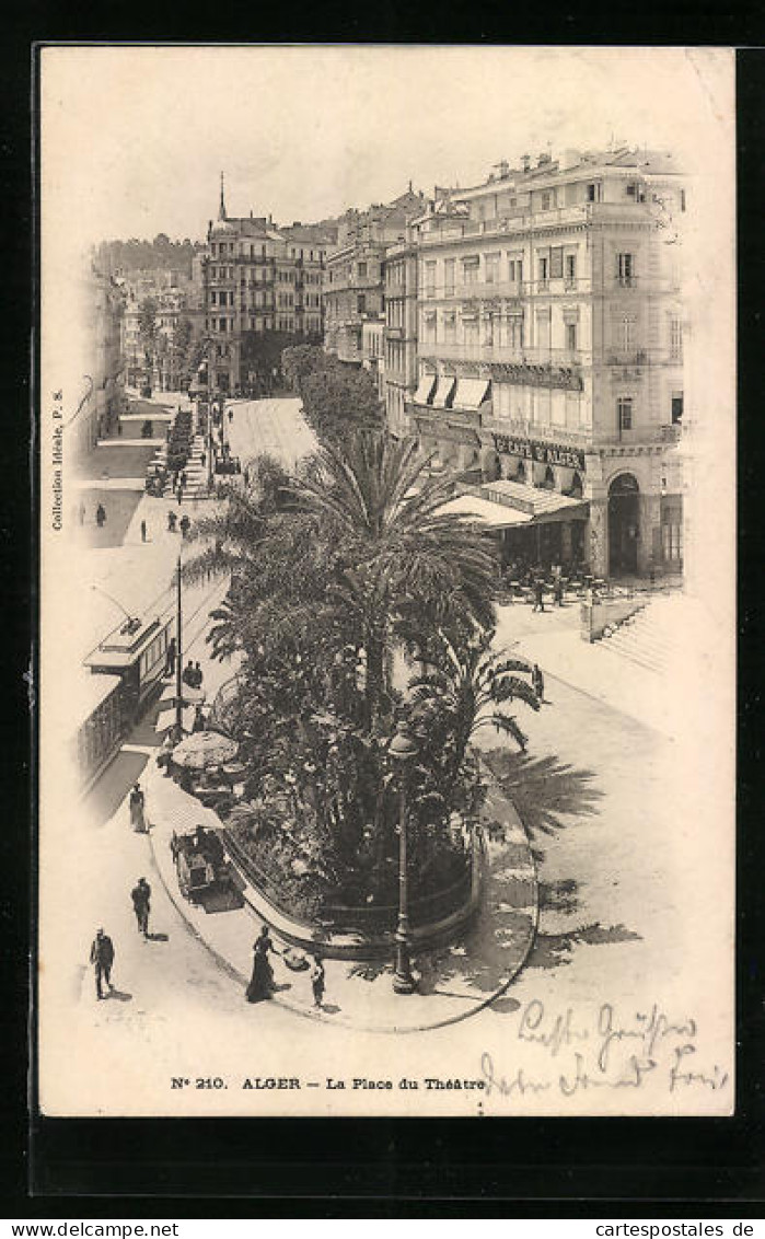 AK Alger, La Place Du Theatre, Strassenbahn  - Tramways