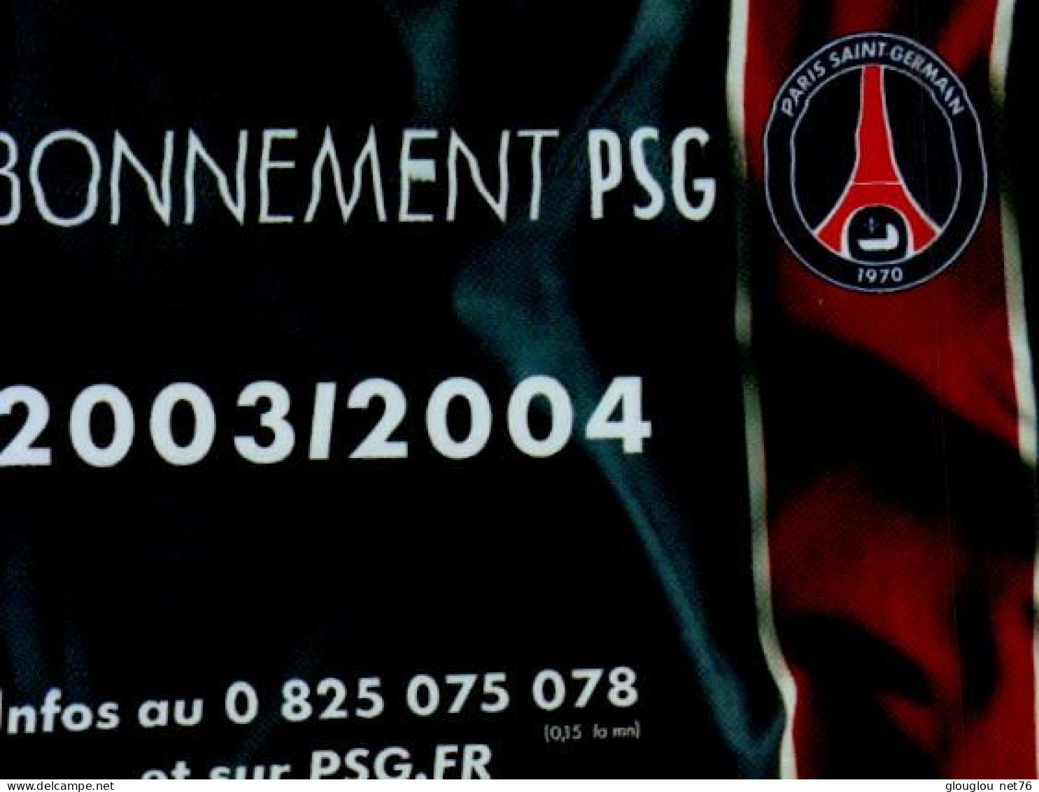 CARTE ABONNEMENT PSG...2003/2004..... - Autres & Non Classés