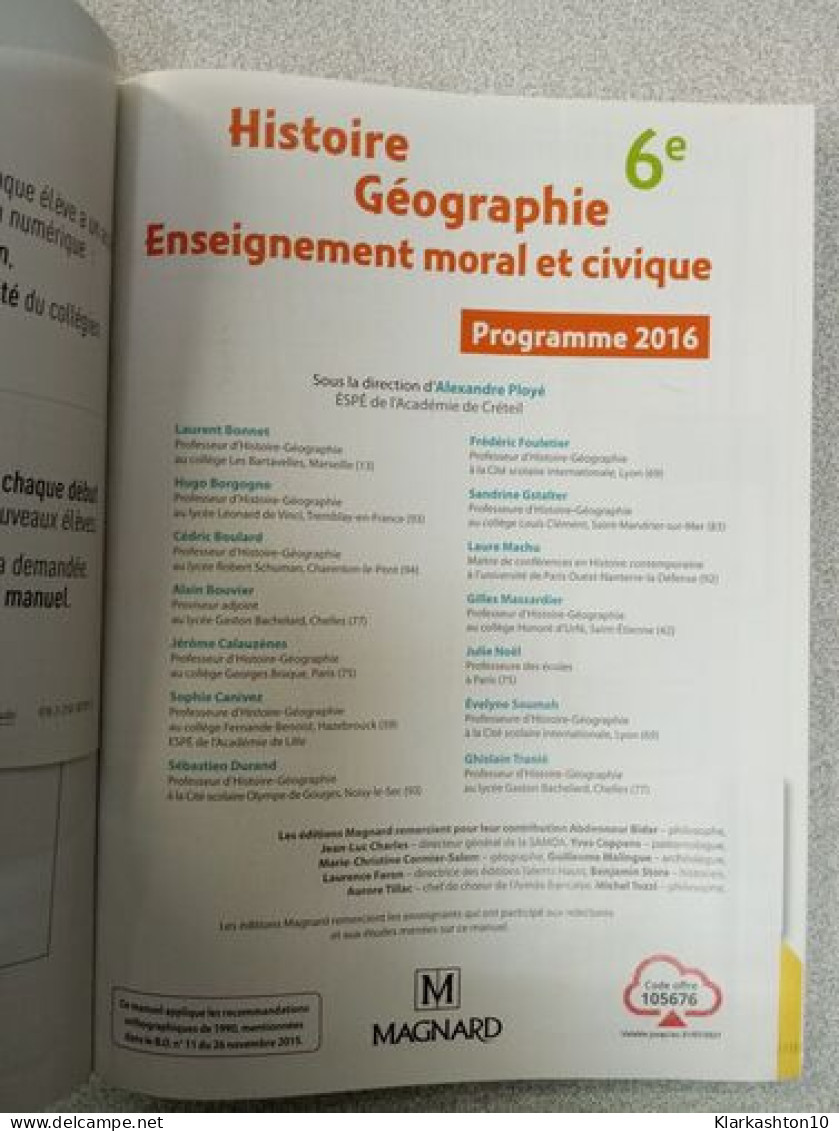 Histoire Géographie EMC 6e (2016) – Manuel élève: Bimanuel Magnard : Le Manuel Papier + La Licence Numérique Elève Inclu - Autres & Non Classés
