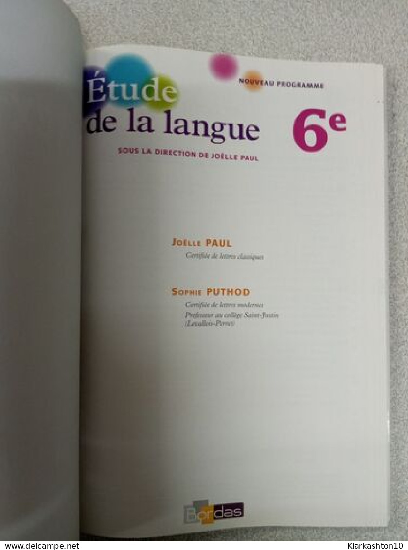 Etude De La Langue 6e: Manuel De L'élève - Autres & Non Classés