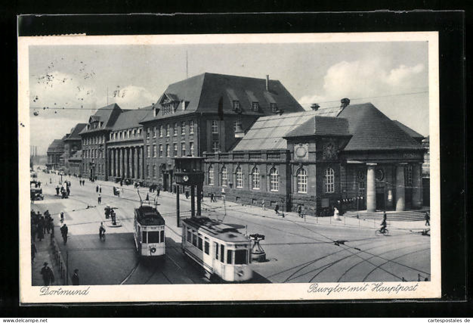 AK Dortmund, Strassenbahn Vor Dem Burgtor Mit Hauptpost  - Tram