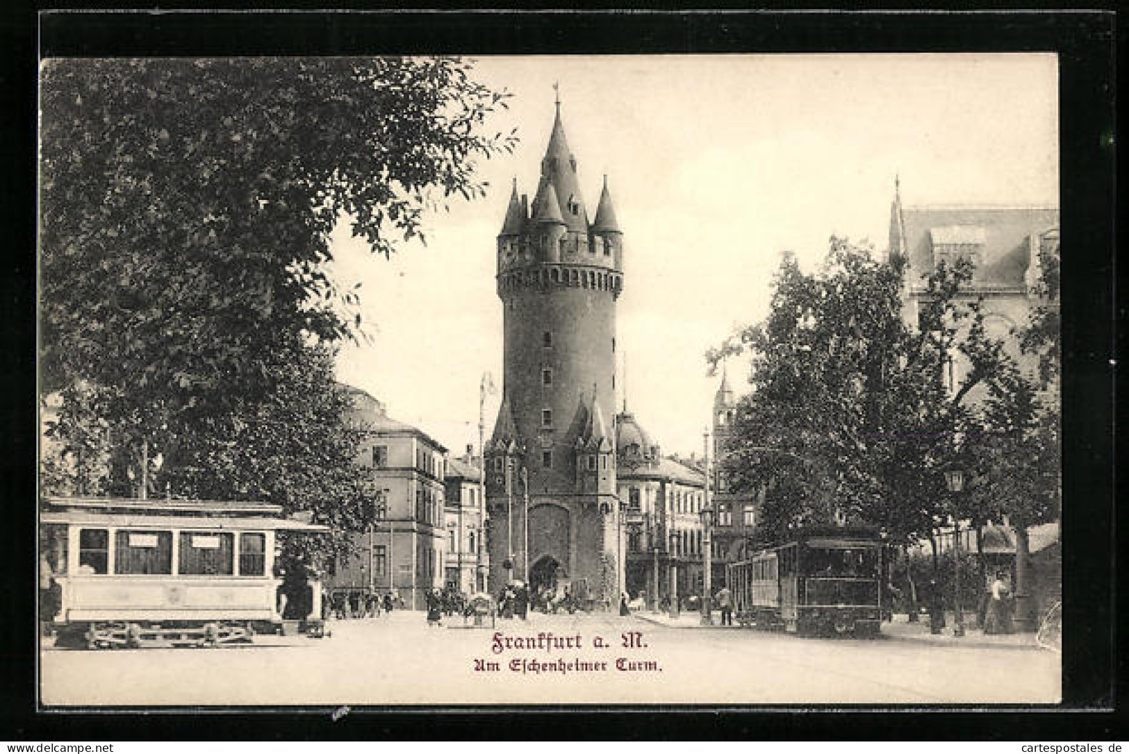 AK Frankfurt A. M., Strassenbahnen Am Eschenheimer Turm  - Tram