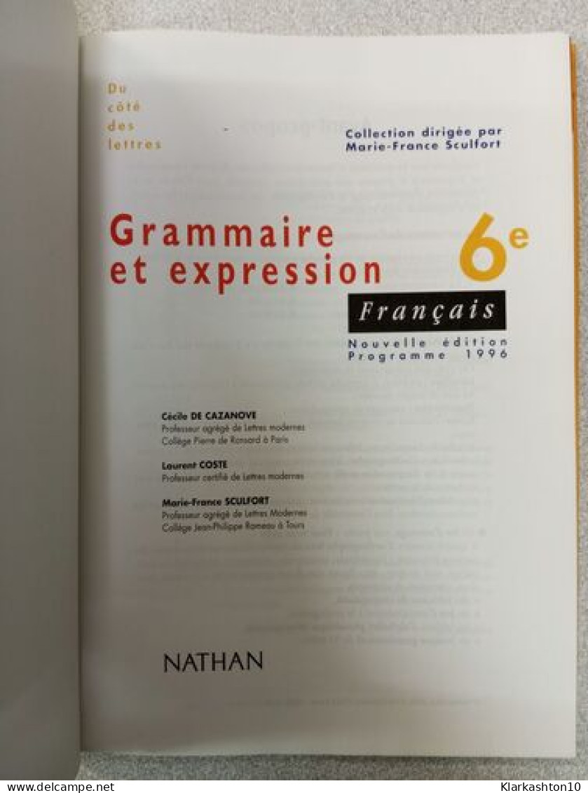 Grammaire Et Expression: Francais - Autres & Non Classés