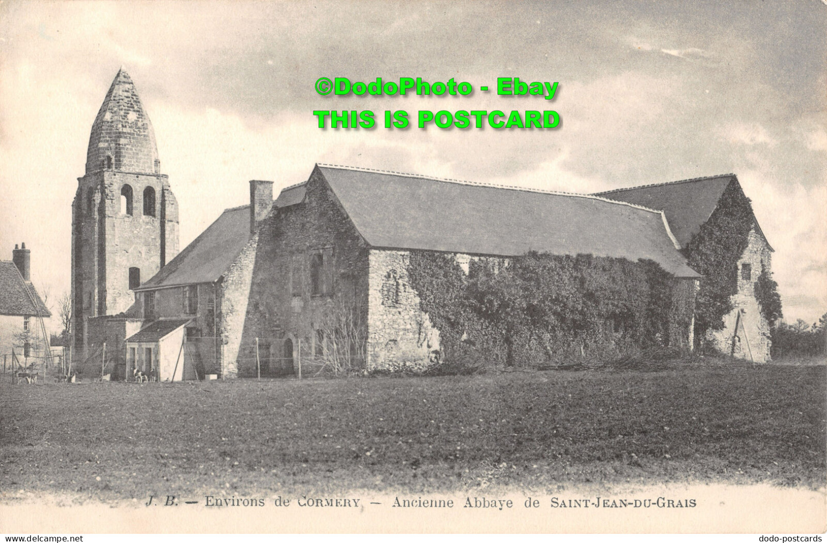 R415632 J. B. Environs De Cormery. Ancienne Abbaye De Saint Jean Du Grais - World