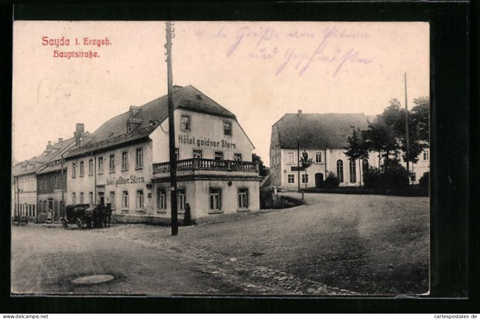 AK Sayda I. Erzgeb., Hotel Goldner Stern An Der Hauptstrasse  - Autres & Non Classés