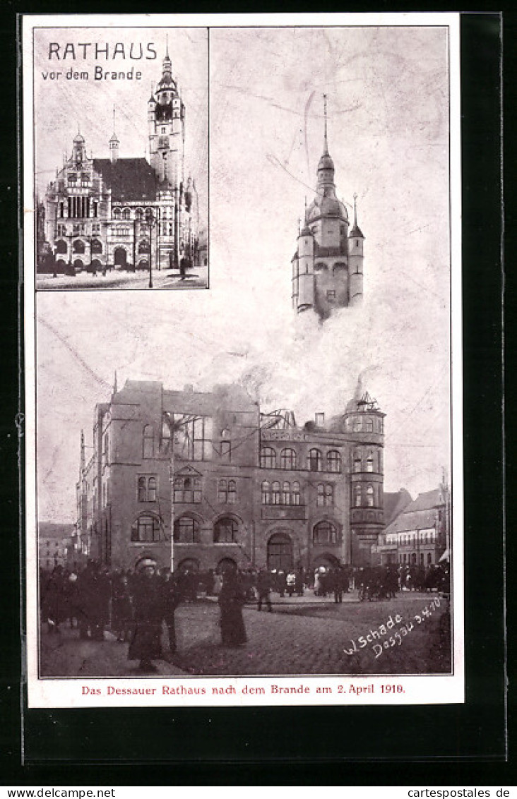 AK Dessau, Rathaus Vor Und Nach Dem Brande 1910  - Katastrophen