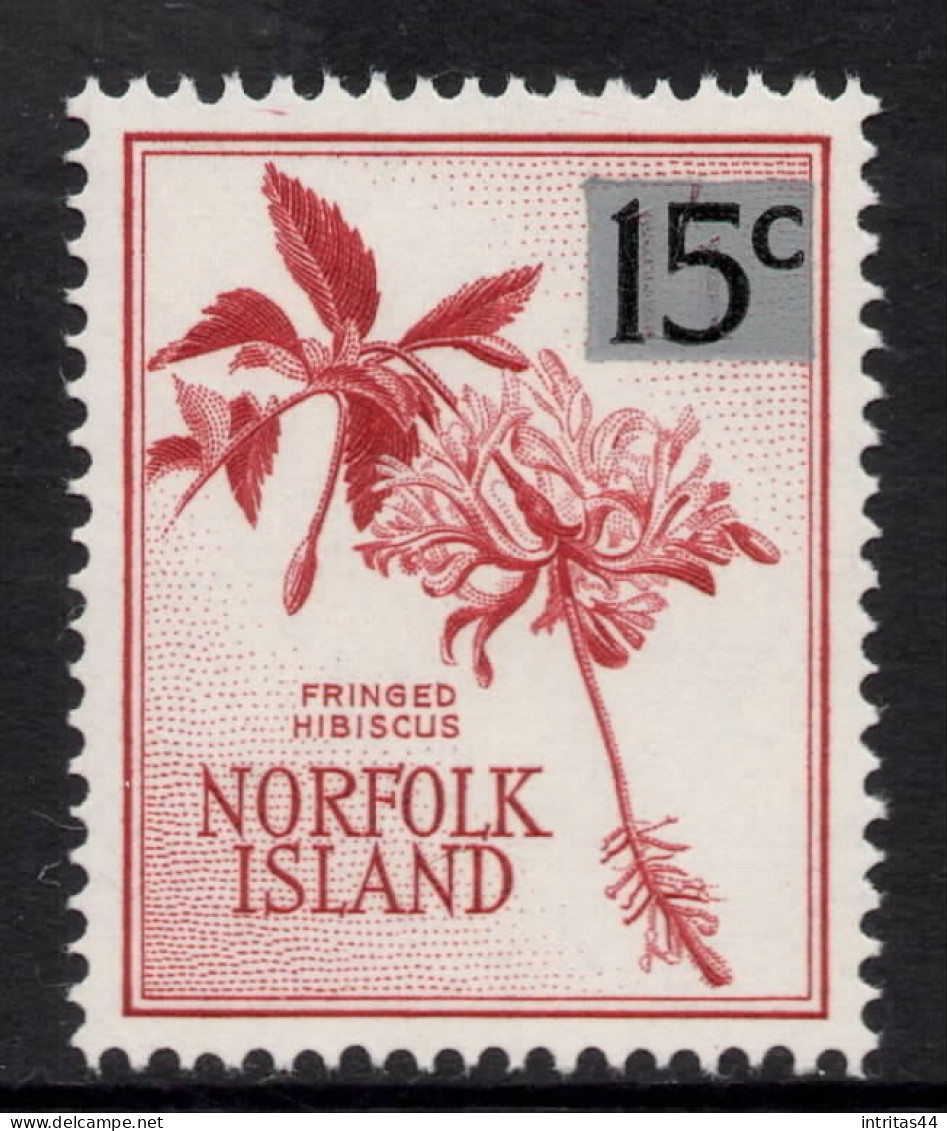 NORFOLK ISLAND 1966 SURCH DECIMAL CURRENCY " 15c ON 1s.1d CARMINE-RED"FRINGED HIBISCUS" STAMP  MNH - Norfolk Island