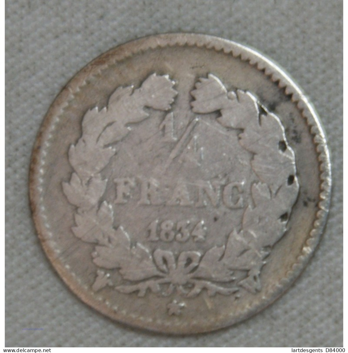 FRANCE LOUIS PHILIPPE Ier 1/4 Franc 1834 W Lille, Lartdesgents - Autres & Non Classés