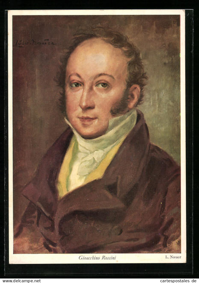 Künstler-AK Gioacchino Rossini, Portrait Des Komponisten  - Künstler