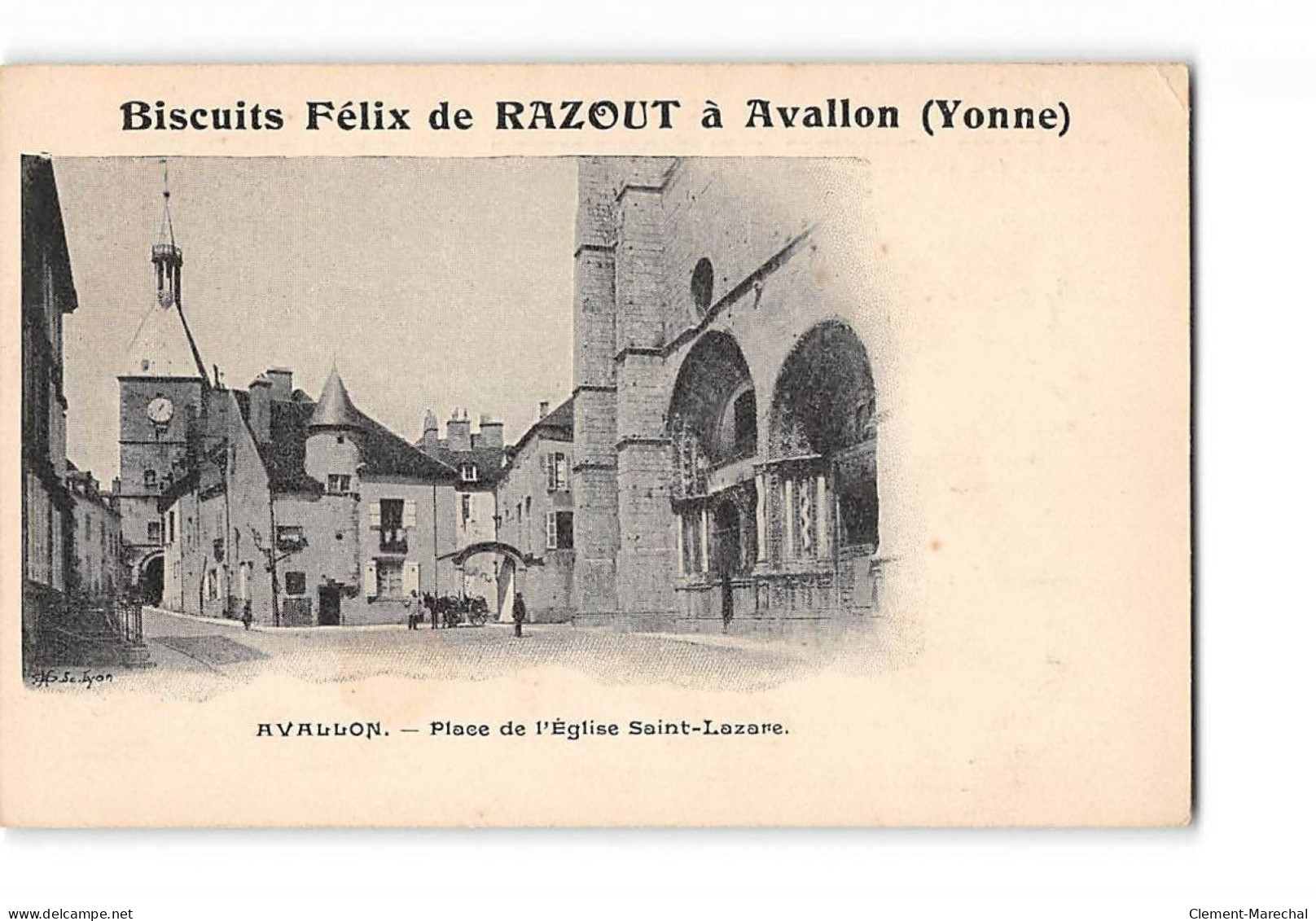 AVALLON - Place De L'Eglise Saint Lazare - Biscuits Félix De Razout à Avallon - Très Bon état - Avallon