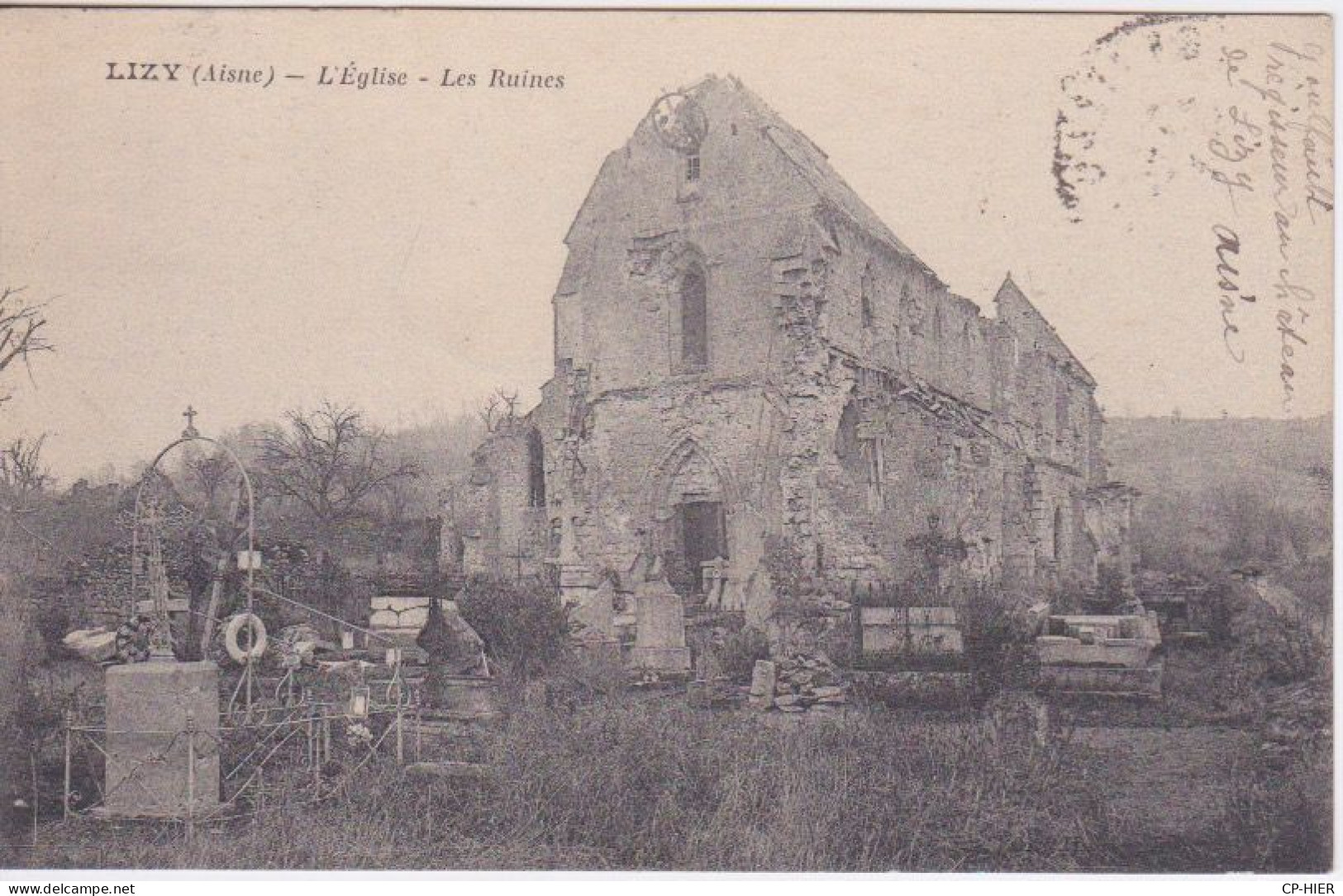 02 - LIZY - AISNE - L'EGLISE LES RUINES - Sonstige & Ohne Zuordnung