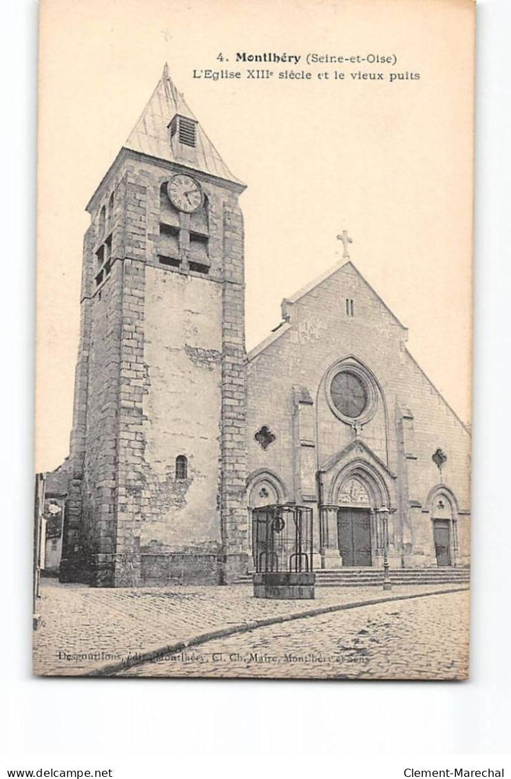 MONTLHERY - L'Eglise Et Le Vieux Puits - Très Bon état - Montlhery