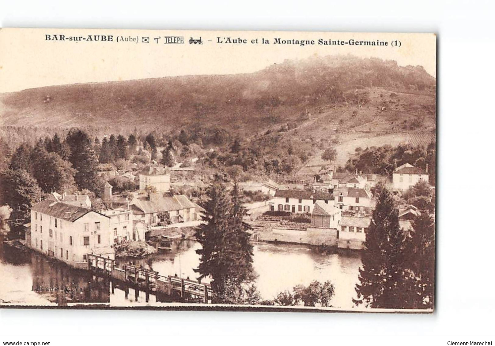 BAR SUR AUBE - L'Aube Et La Montagne Sainte Germaine - Très Bon état - Bar-sur-Aube