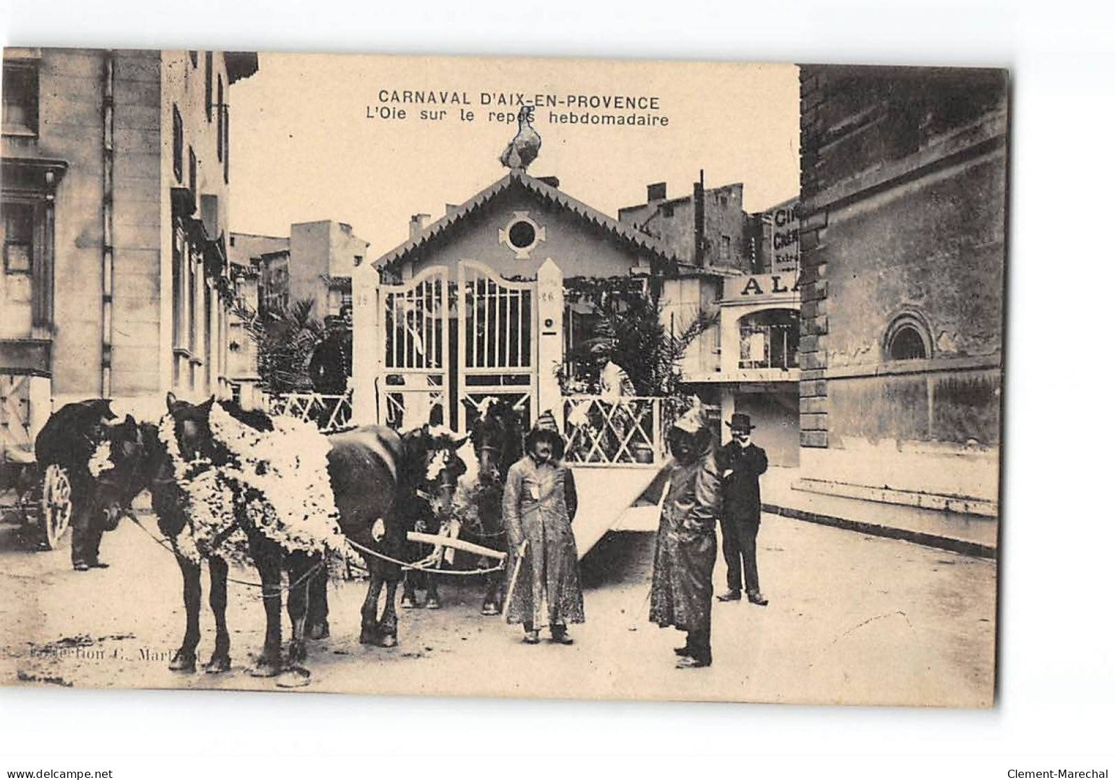 Carnaval D'AIX EN PROVENCE - L'Oie Sur Le Repos Hebdomadaire - Très Bon état - Aix En Provence