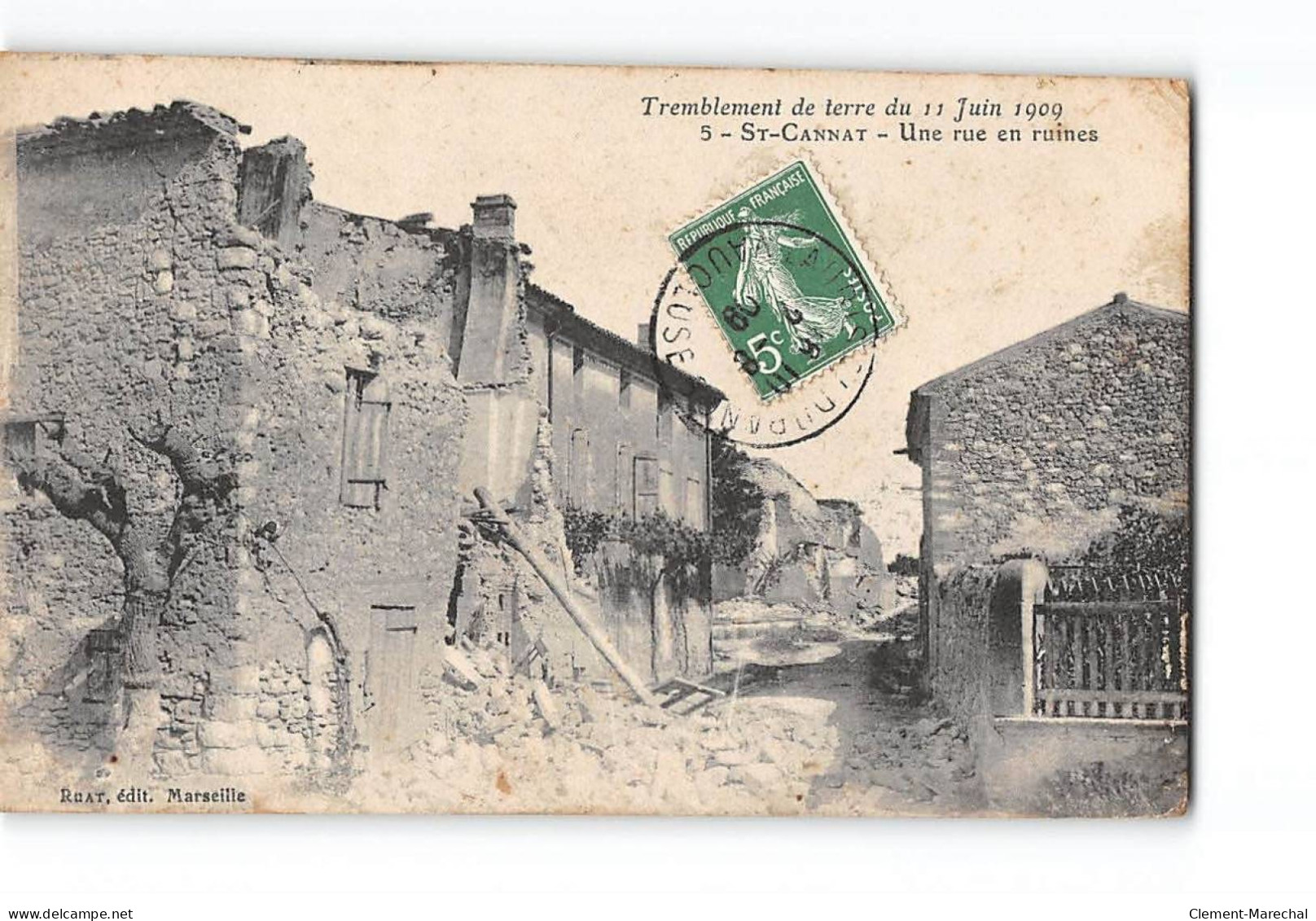 Tremblement De Terre Du 11 Juin 1909 - SAINT CANNAT - Une Rue En Ruines - état - Autres & Non Classés