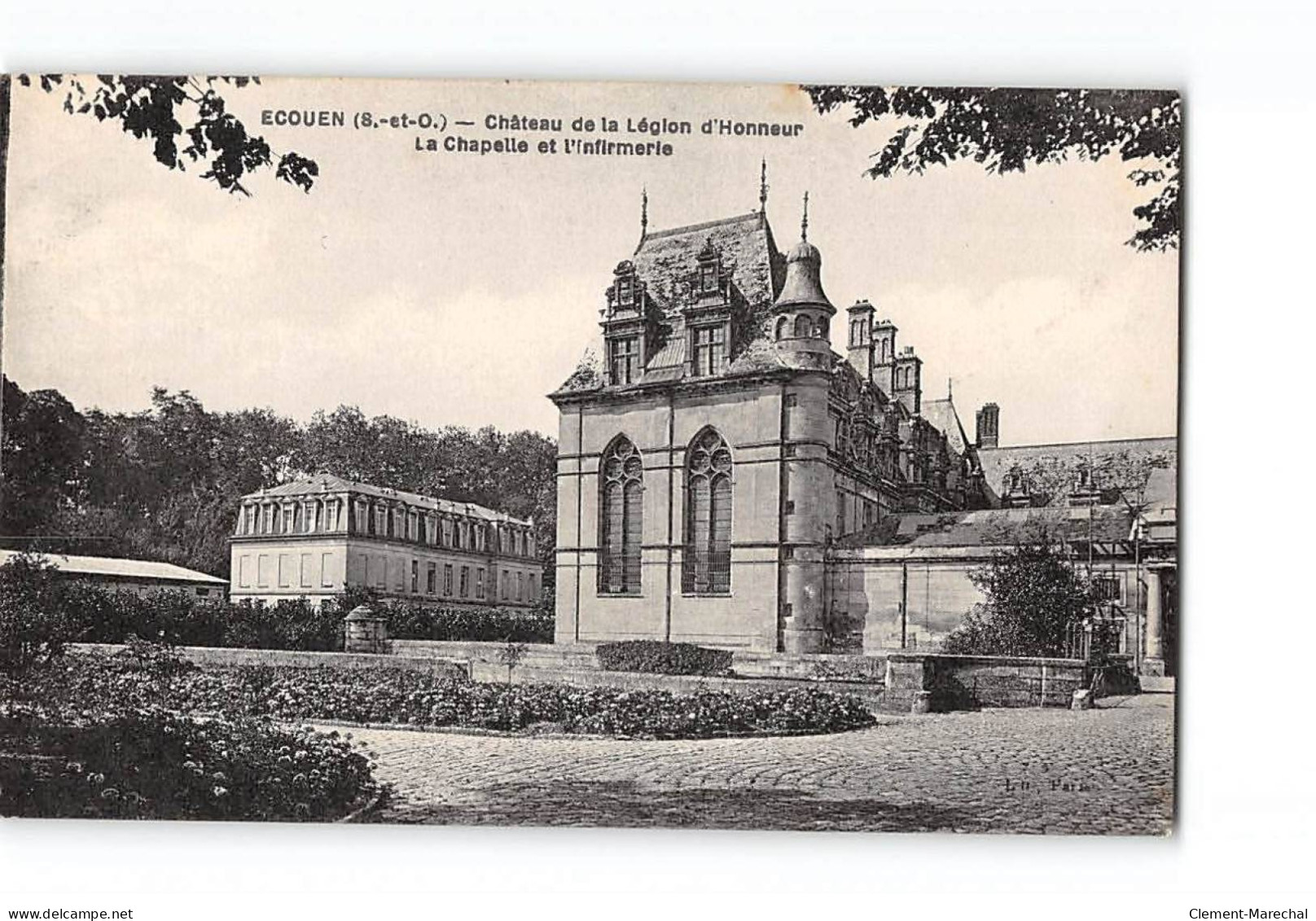 ECOUEN - Château De La Légion D'Honneur - La Chapelle Et L'Infirmerie - Très Bon état - Ecouen