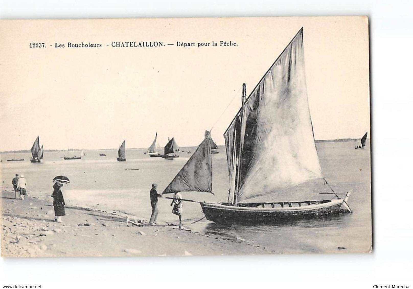 Les Boucholeurs - CHATELAILLON - Départ Pour La Pêche - Très Bon état - Châtelaillon-Plage