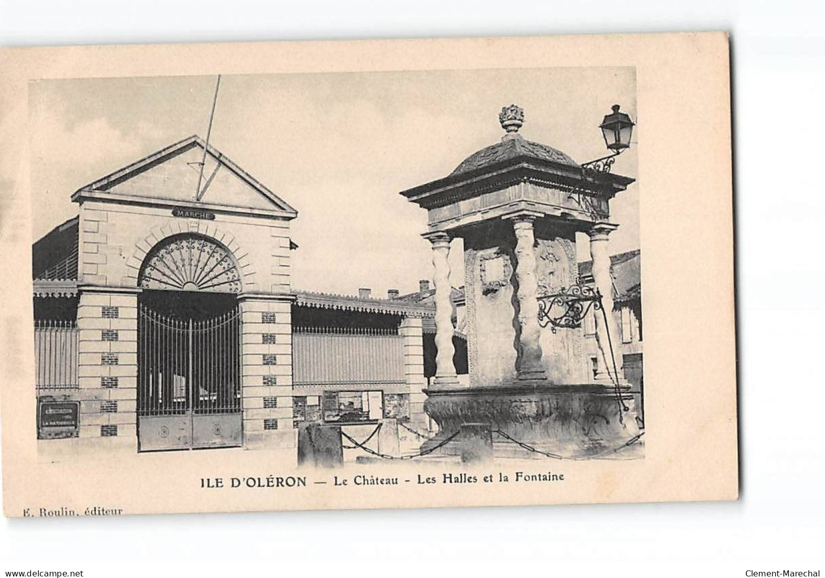 ILE D'OLERON - Le Château - Les Halles Et La Fontaine - Très Bon état - Ile D'Oléron