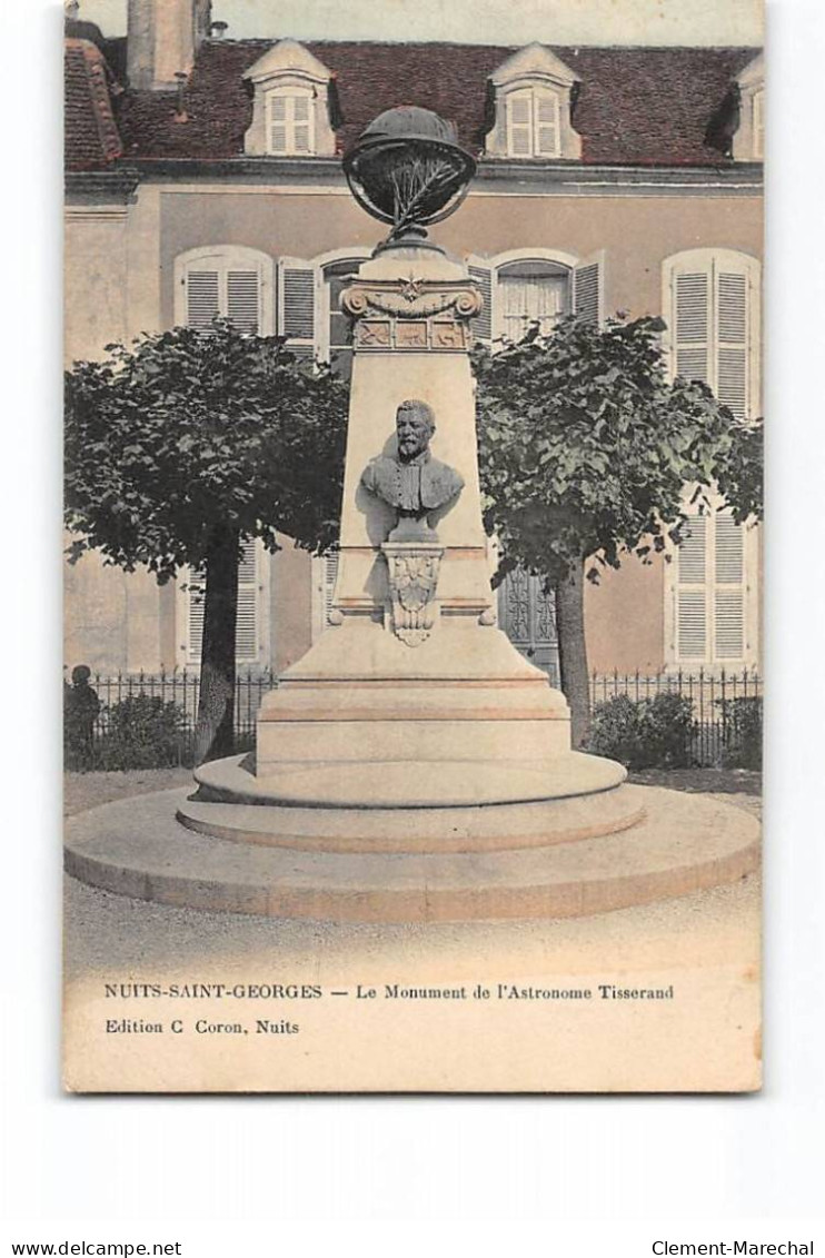 NUITS SAINT GEORGES - Le Monument De L'Astronome Tisserand - Très Bon état - Nuits Saint Georges