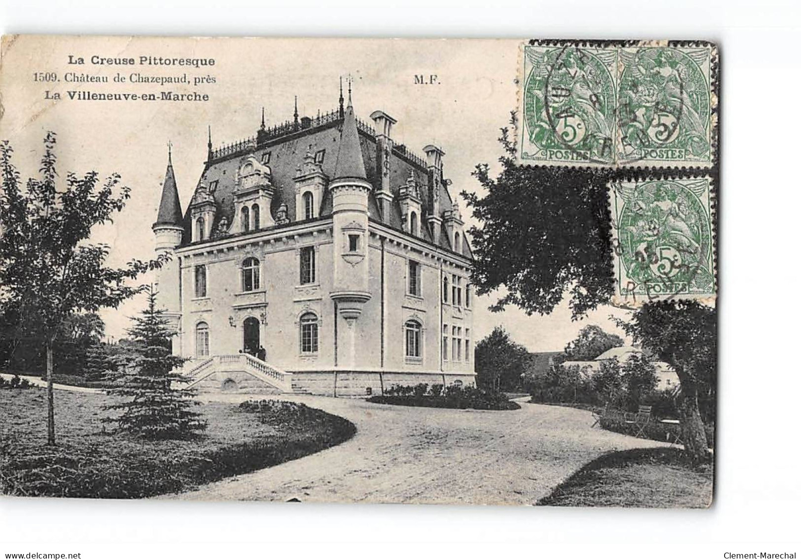 LA VILLENEUVE EN MARCHE - Château De Chazepaud - état - Sonstige & Ohne Zuordnung
