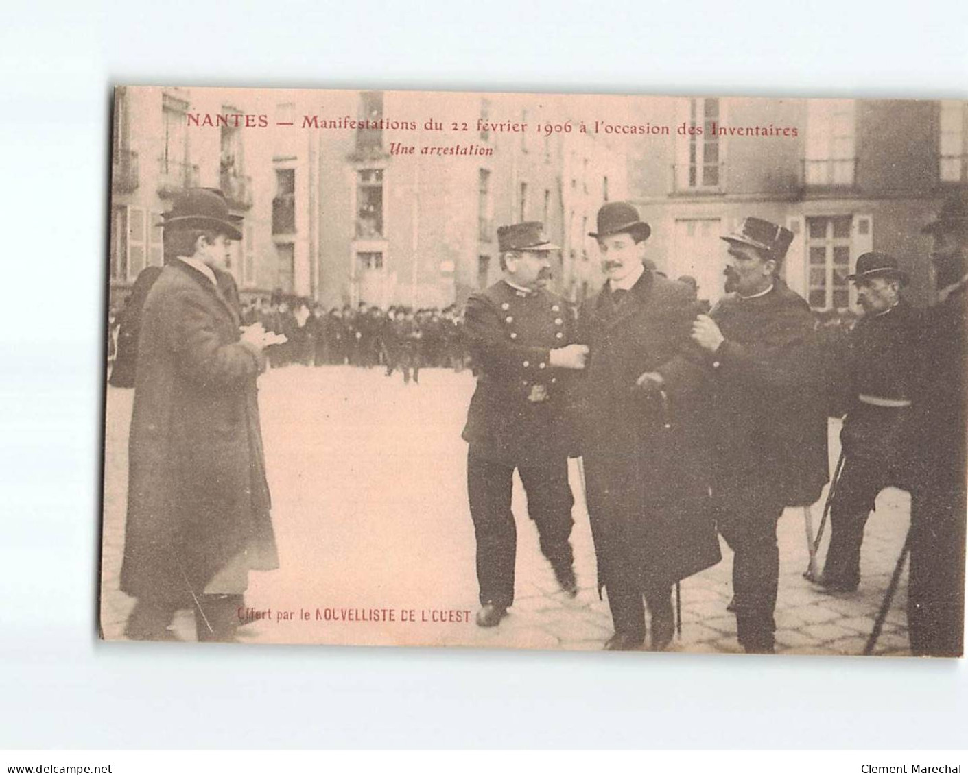 NANTES : Manifestations Du 22 Février 1906 Des Inventaires, Une Arrestation - Très Bon état - Nantes