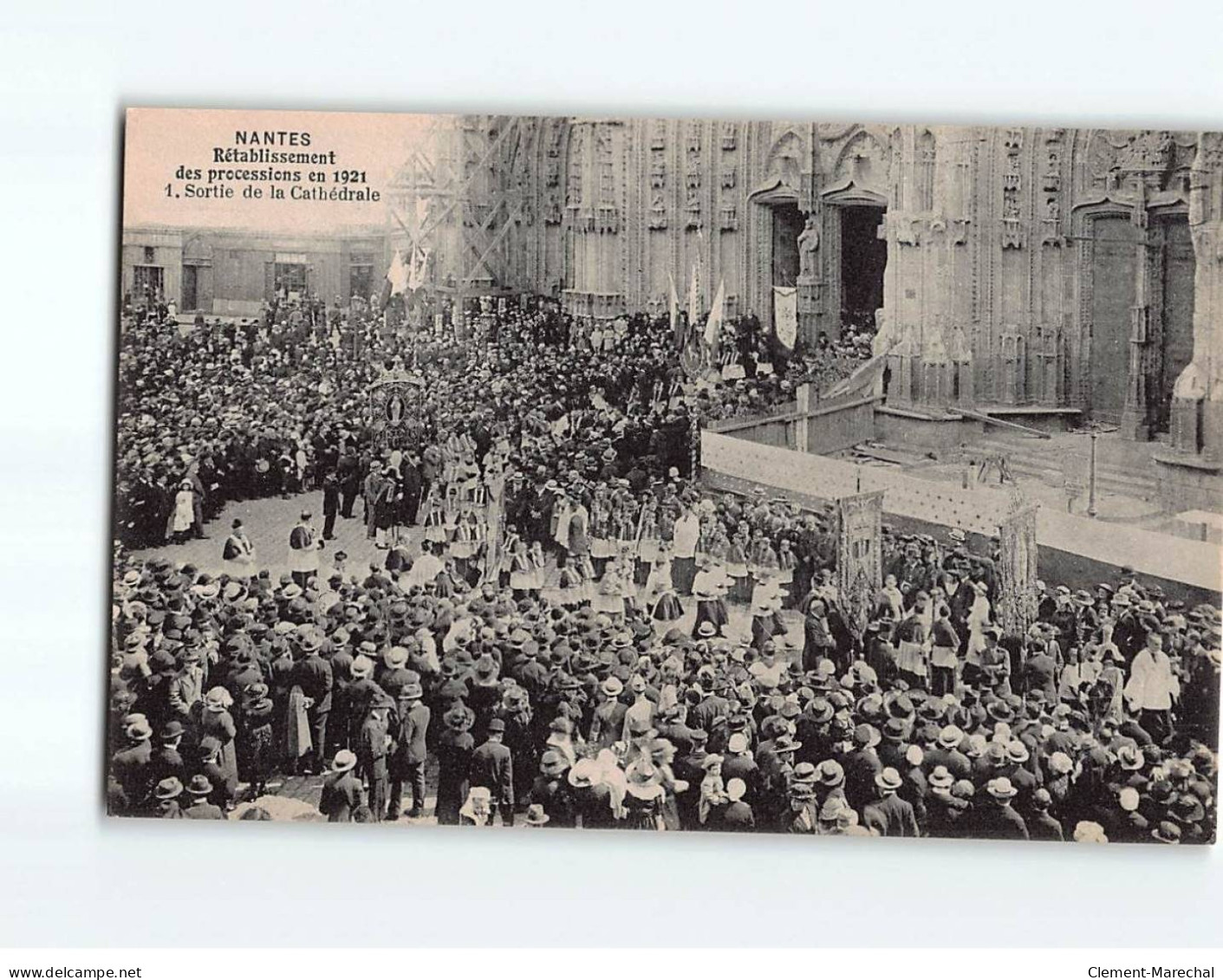 NANTES : Rétablissement Des Processions En 1921, Sortie De La Cathédrale - Très Bon état - Nantes