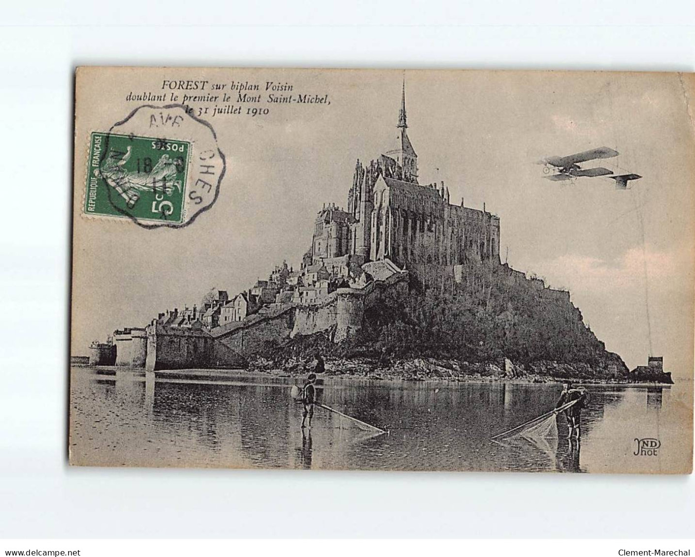 FOREST Sur Biplan Voisin Doublant Le Premier Le MONT SAINT MICHEL, 31 Juillet 1910 - état - Le Mont Saint Michel