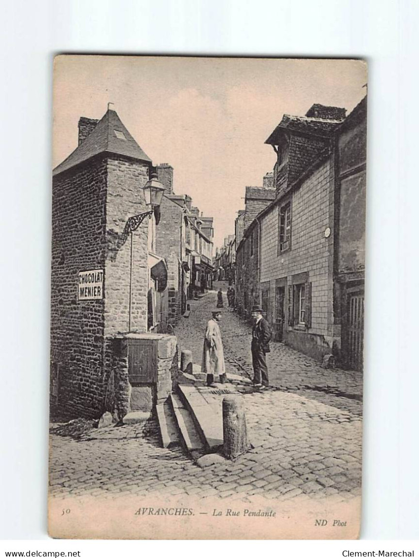 AVRANCHES : La Rue Pendante - état - Avranches