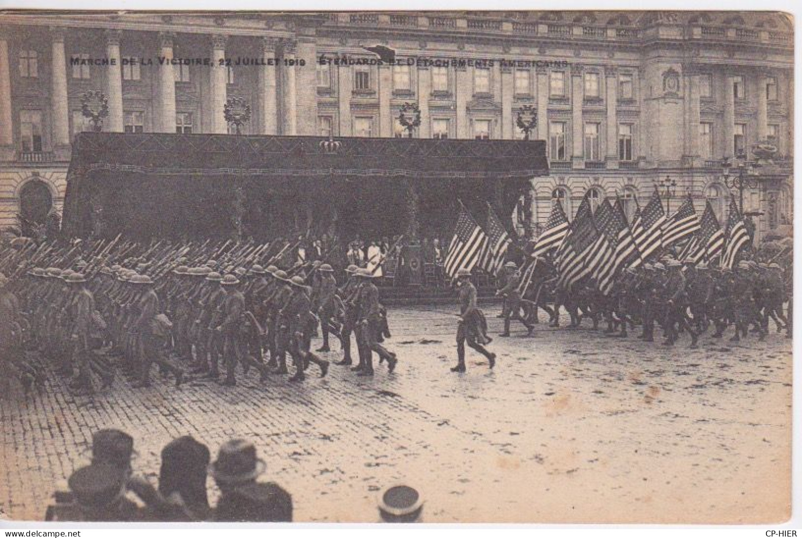 MILITARIA - DEFILE DE LA VICTOIRE 22 JUILLET 1919- ETENDARDS ET DETACHEMENT TROUPES MILITAIRES AMERICAINS - War 1914-18