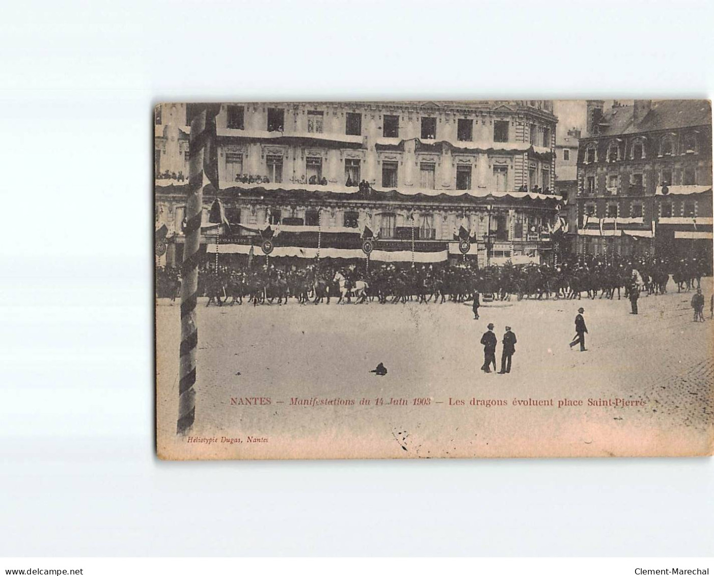 NANTES : Manifestations Du 14 Juin 1903, Les Dragons évoluent Place Saint-Pierre - état - Nantes
